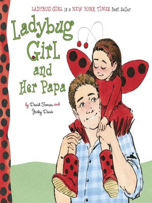 cover image of Ladybug Girl and Her Papa